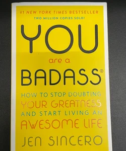 You Are A Badass