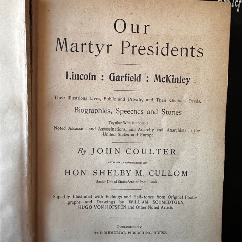 Our Martyr Presidents Presidents Their Illustrious Lives HCB Book Antique 1901