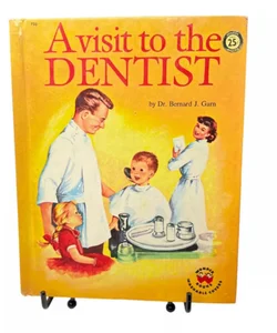 A Visit to the Dentist Wonder Books 1959 Hardcover by Bernard J. Garn Vintage