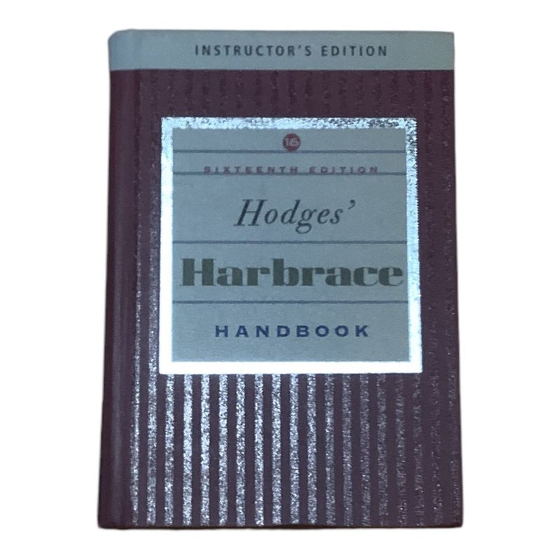 Hodges Harbrace Handbook 16e+Infotrac-Instructors Edition