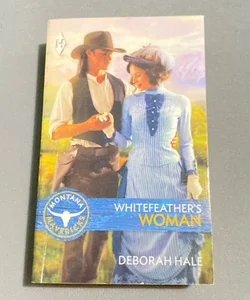 Whitefeather’s Woman