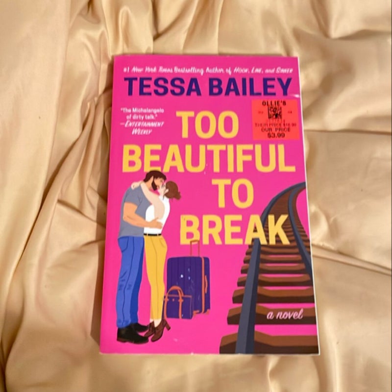 Too Beautiful to Break