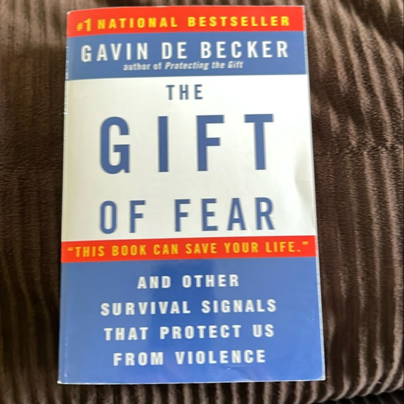 The Gift of Fear