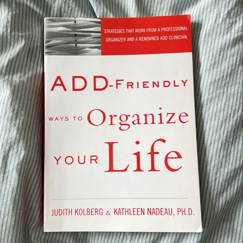 ADD-Friendly Ways to Get Organized