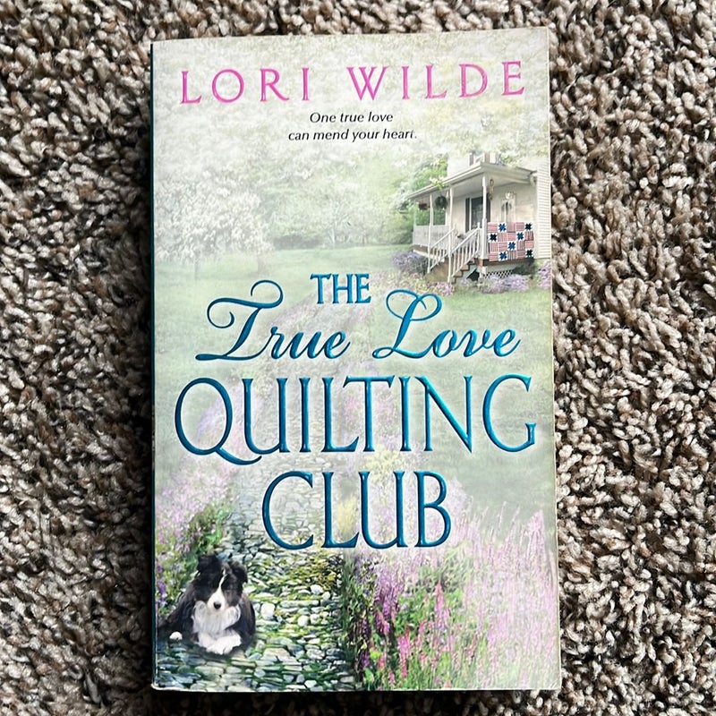 The True Love Quilting Club