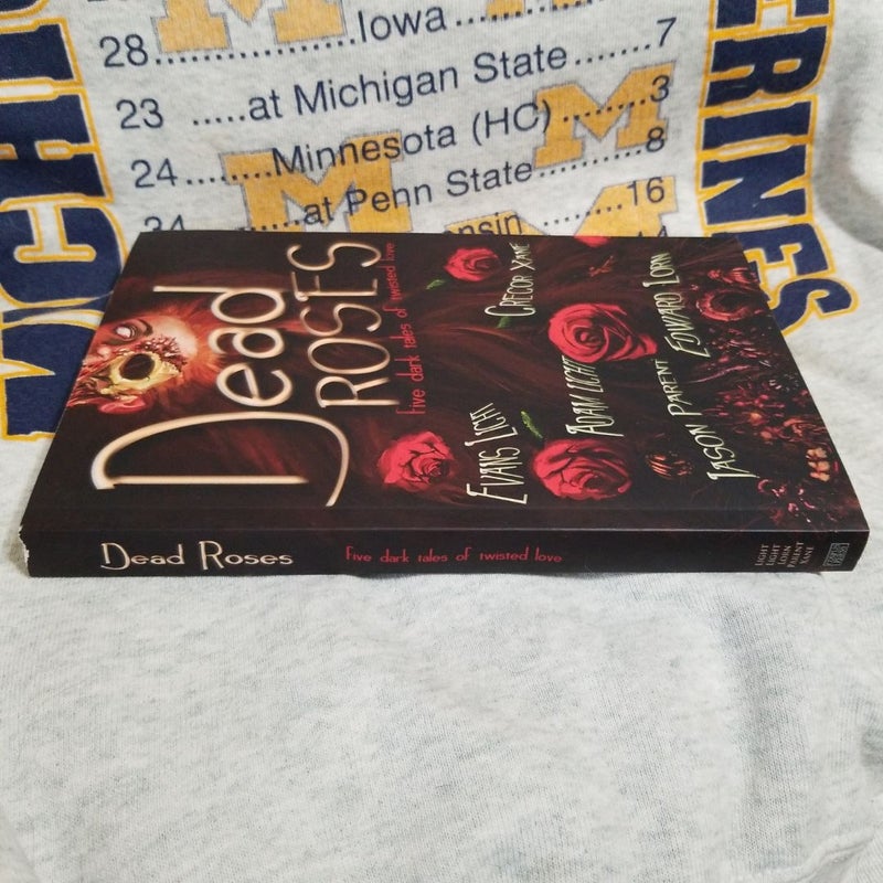 Dead Roses: Five Dark Tales of Twisted Love - signed