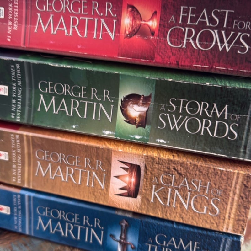 A Game of Thrones, A Clash of Kings, A Storm of Swords, A Feast of Crows