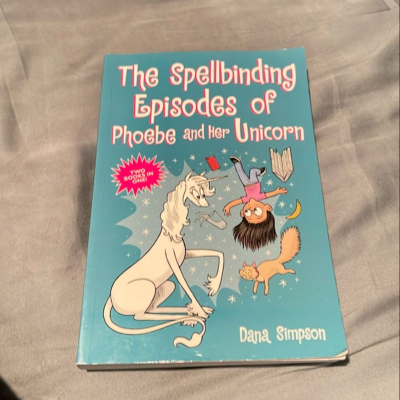 The Spellbinding Episodes of Phoebe and Her Unicorn