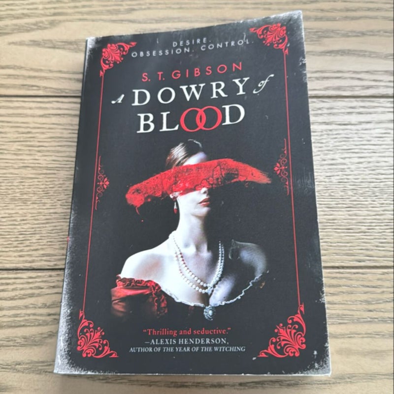 A Dowry of Blood