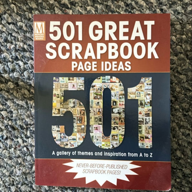 501 Great Scrapbook Page Ideas