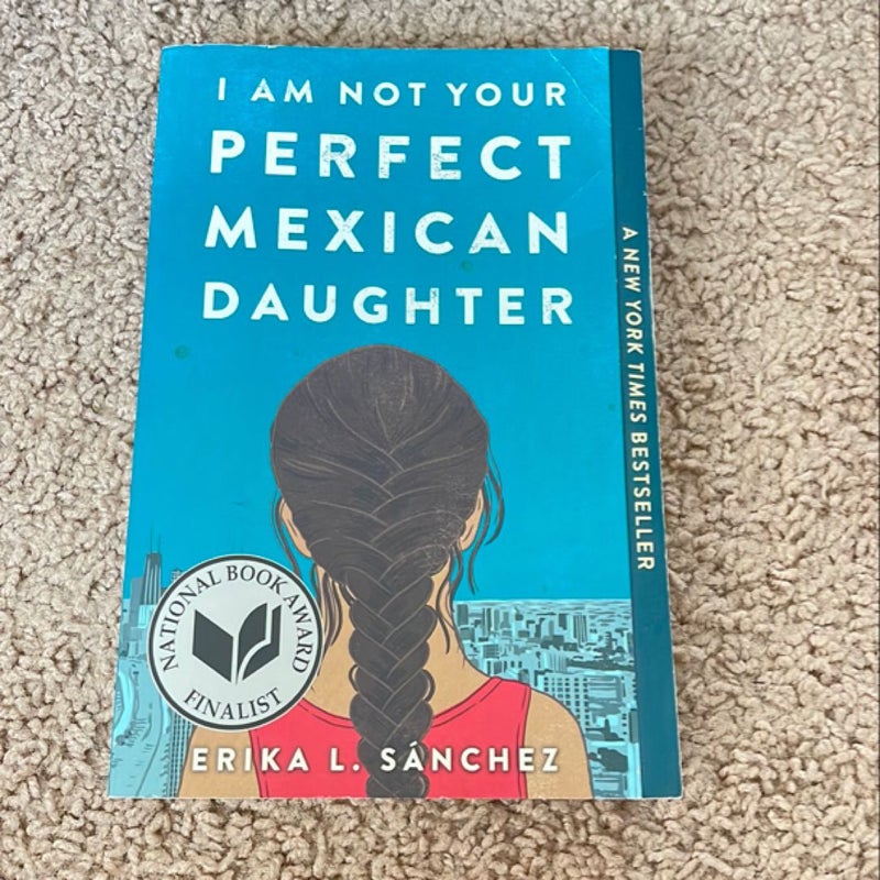 I Am Not Your Perfect Mexican Daughter