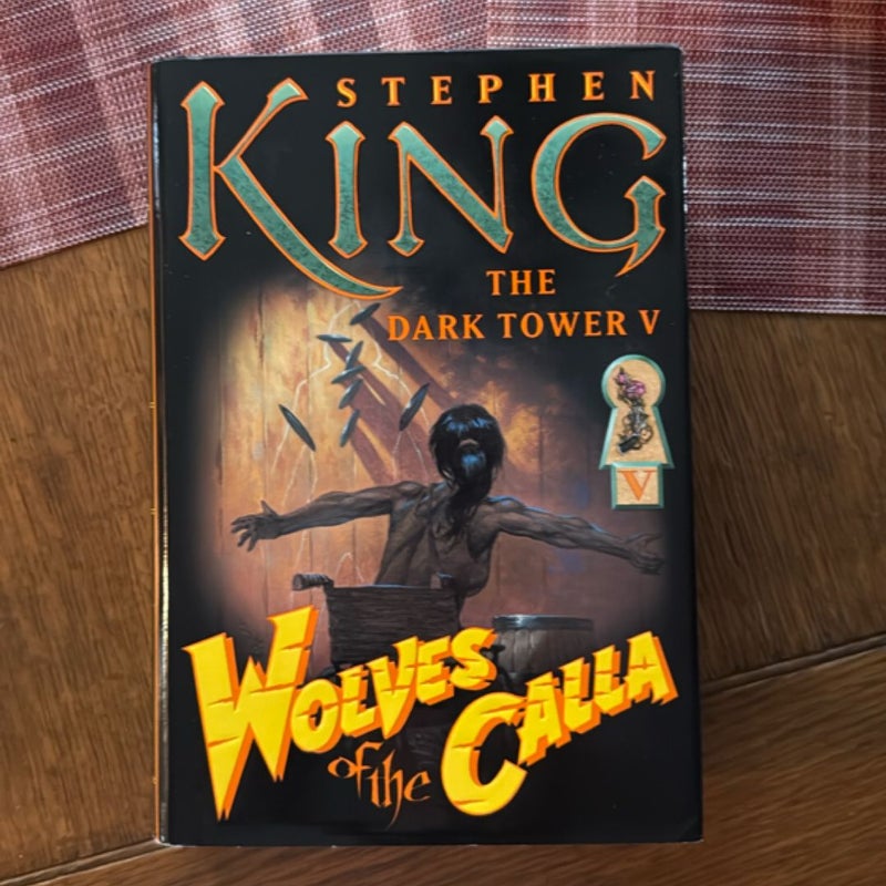Wolves of the Calla 1st edition, 1st printing