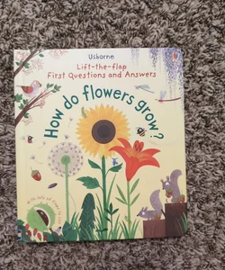 How Do Flowers Grow?