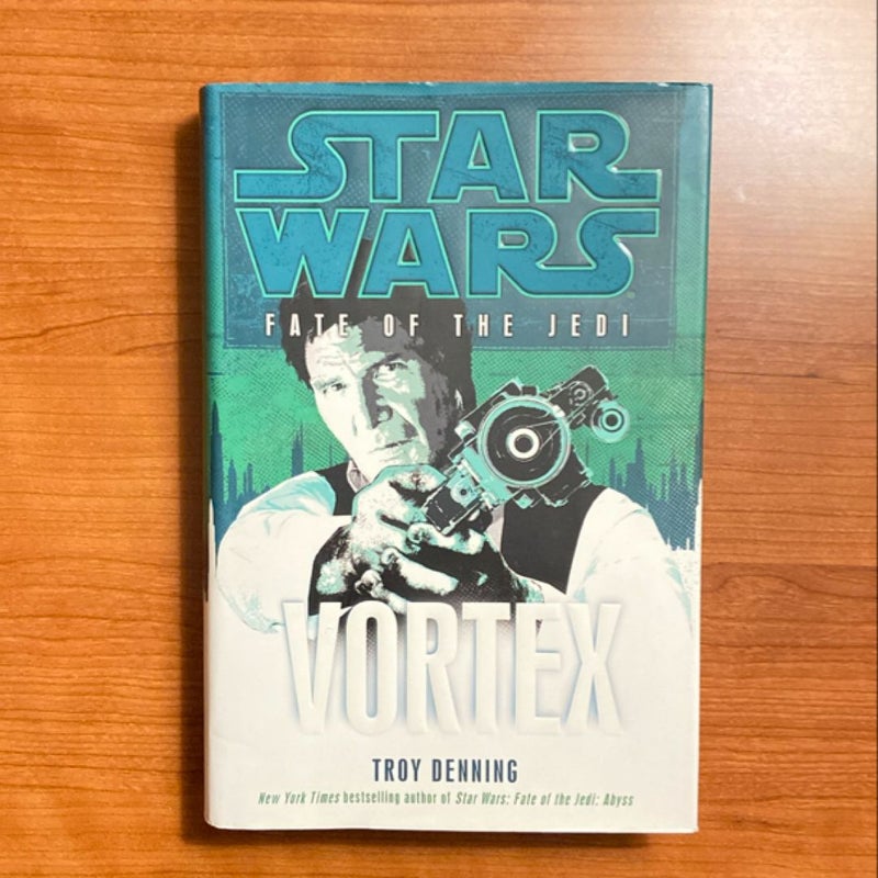 Star Wars Fate of the Jedi: Vortex (First Edition First Printing)