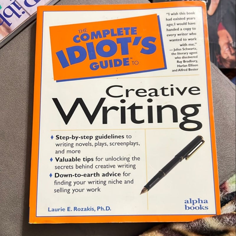 The Complete Idiot's Guide to Creative Writing