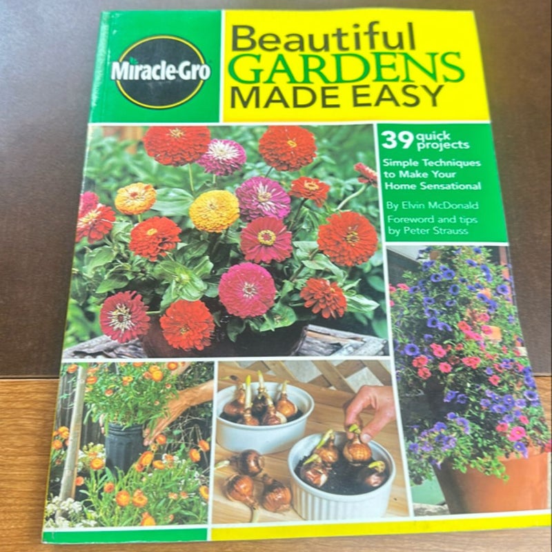 Beautiful Gardens Made Easy