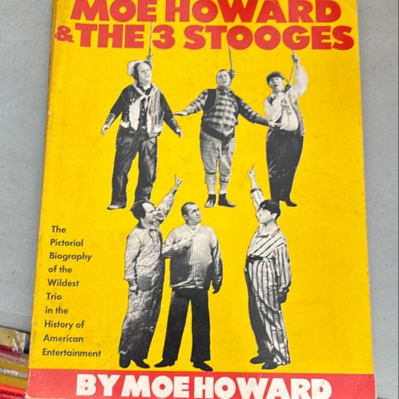 Moe Howard and the Three Stooges