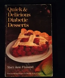 Quick and Delicious Diabetic Desserts