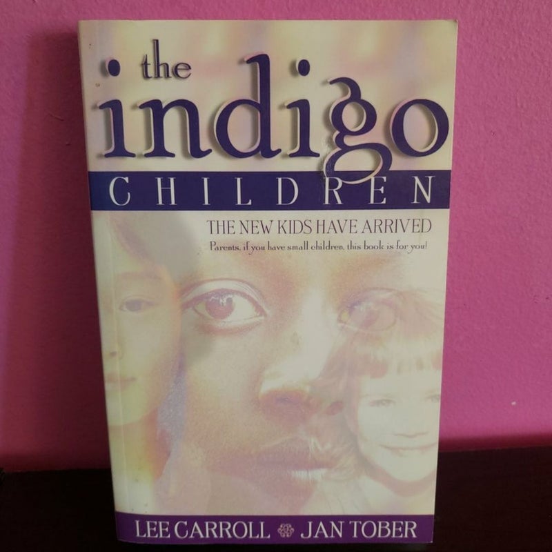 The Indigo Children