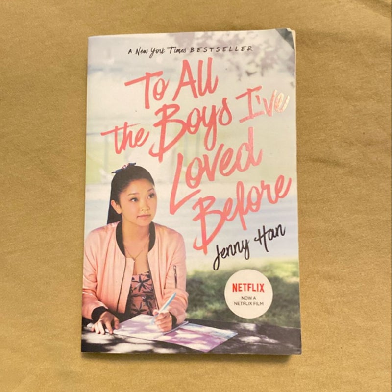 To All the Boys I've Loved Before