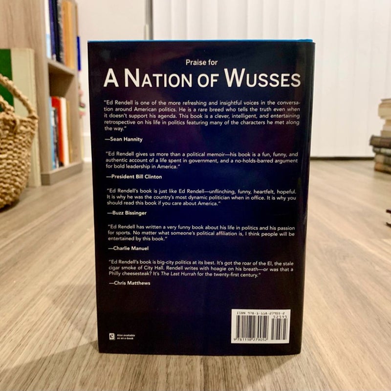 SIGNED—A Nation of Wusses