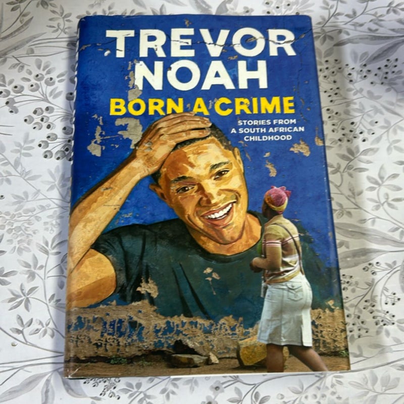 Born a Crime