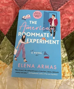 The American Roommate Experiment by Elena Armas, Paperback