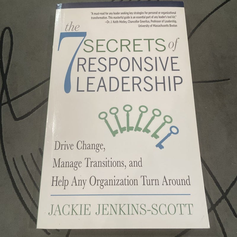 The 7 Secrets of Responsive Leadership - LAST CHANCE!