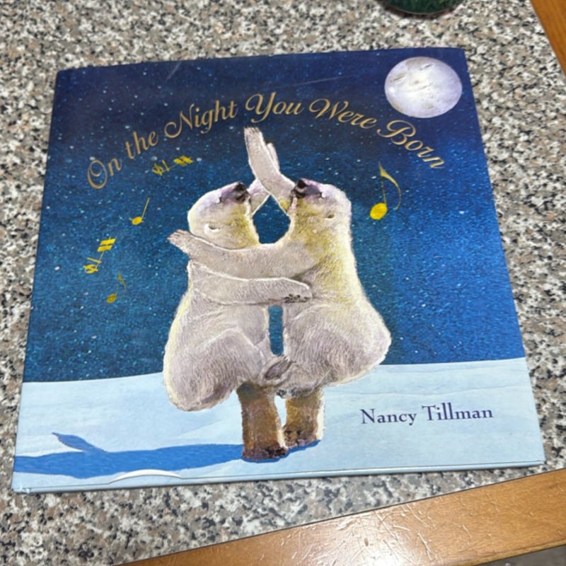 On the night you were born