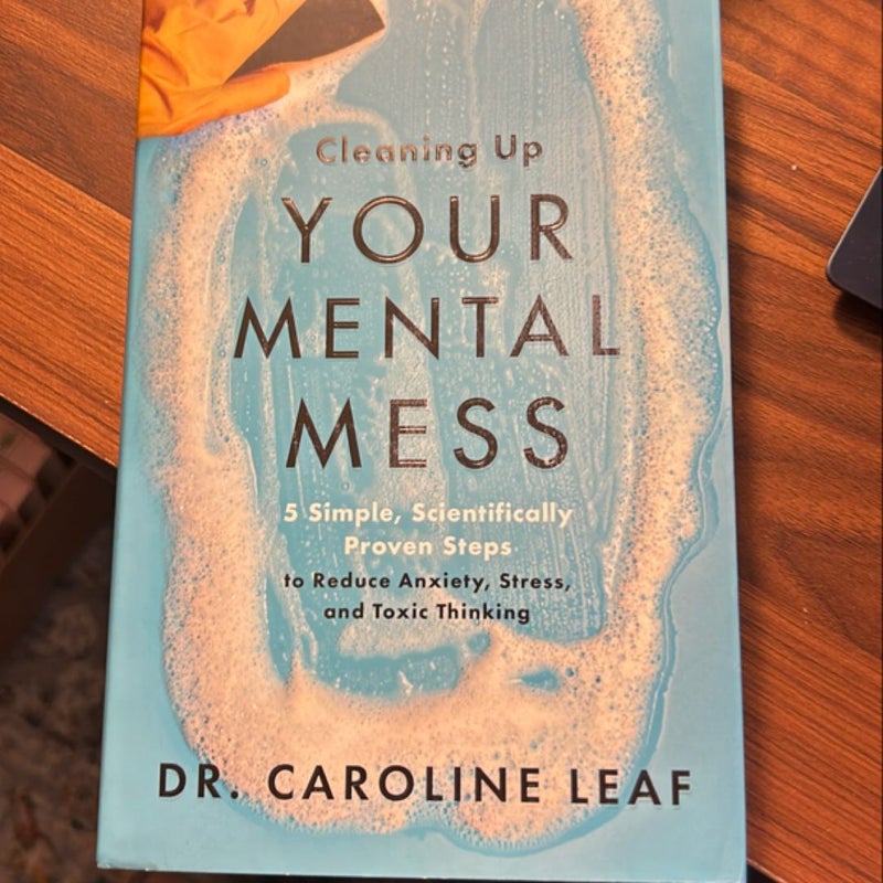 Cleaning up Your Mental Mess