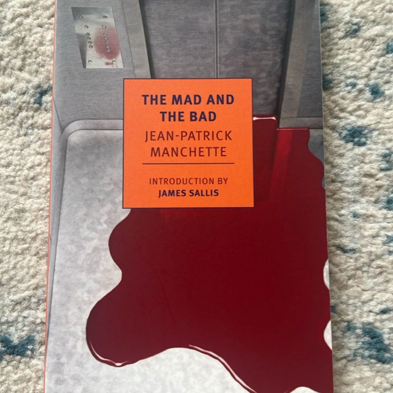 The Mad and the Bad