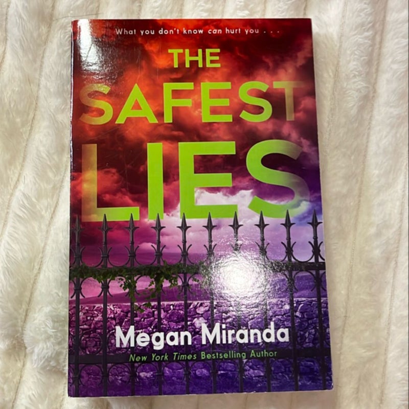 The Safest Lies