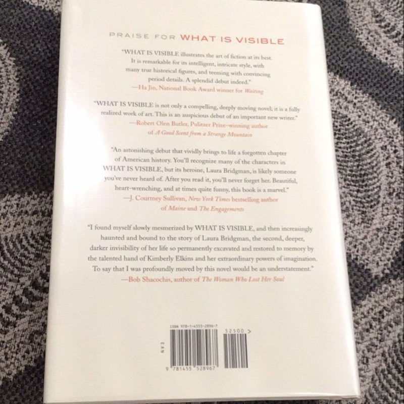 What Is Visible - SIGNED First Edition 