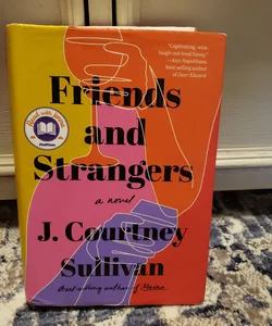 Friends and Strangers