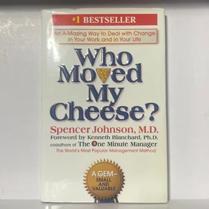 Who Moved My Cheese?