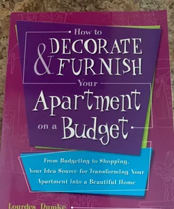 How to Decorate and Furnish Your Apartment on a Budget