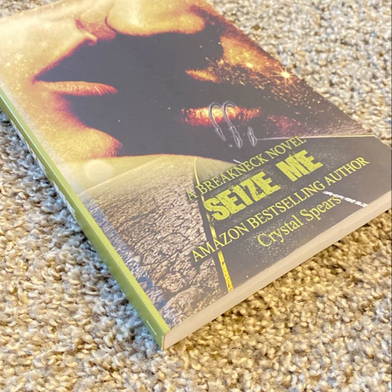 Seize Me *Signed & OOP *