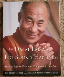 The Dalai Lama's Big Book Of Happiness