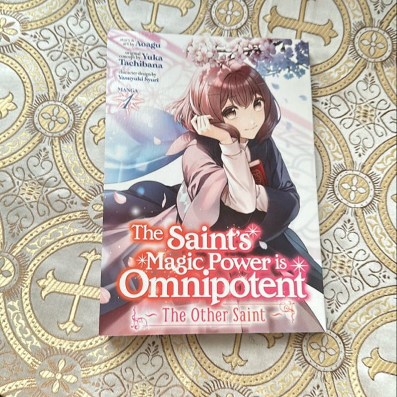 The Saint's Magic Power Is Omnipotent: the Other Saint (Manga) Vol. 1