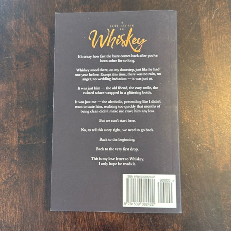 A Love Letter to Whiskey