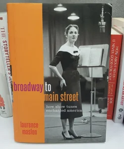 Broadway to Main Street