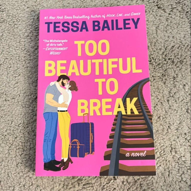 Too Beautiful to Break