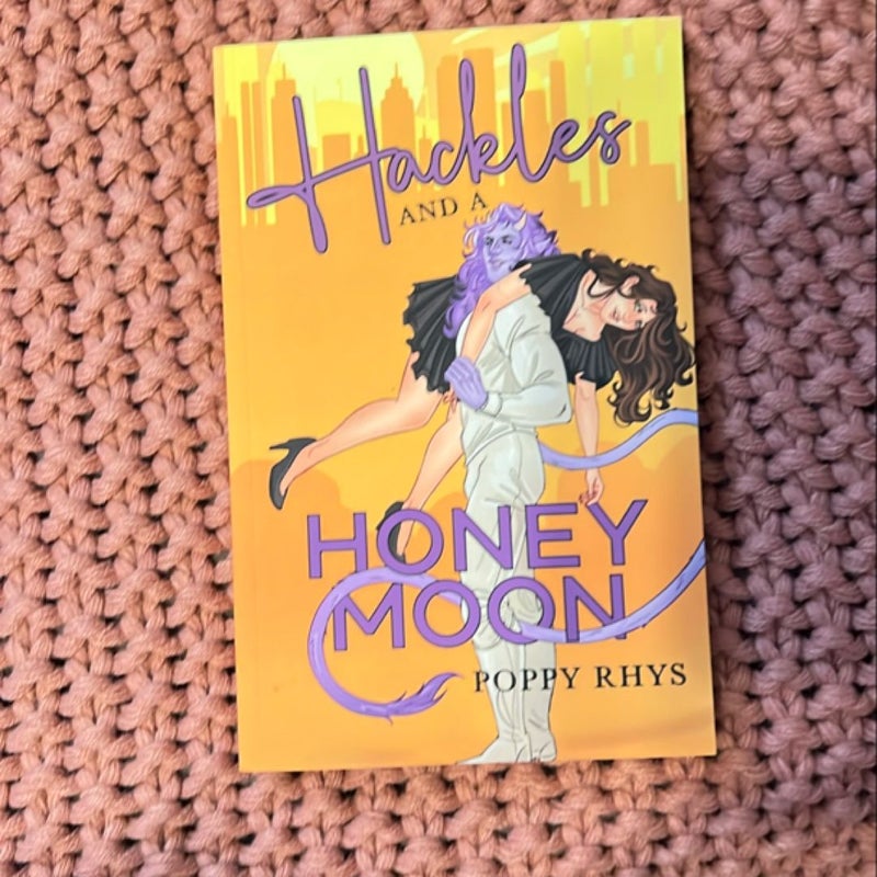 Hackles and a Honeymoon