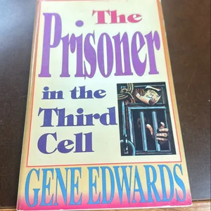 The Prisoner in the Third Cell