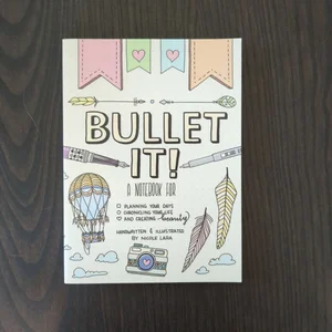 Bullet It!