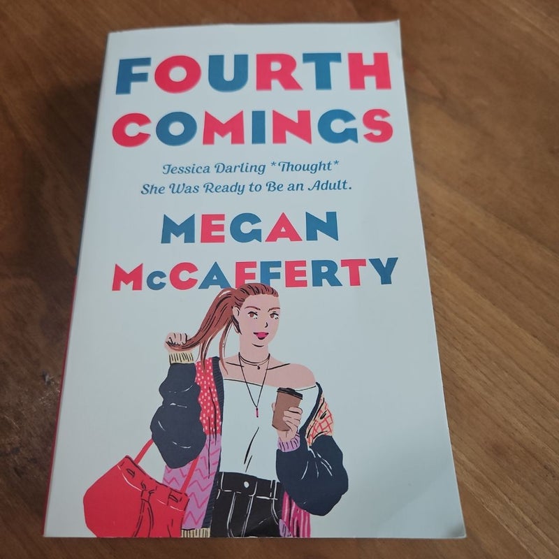 Fourth Comings