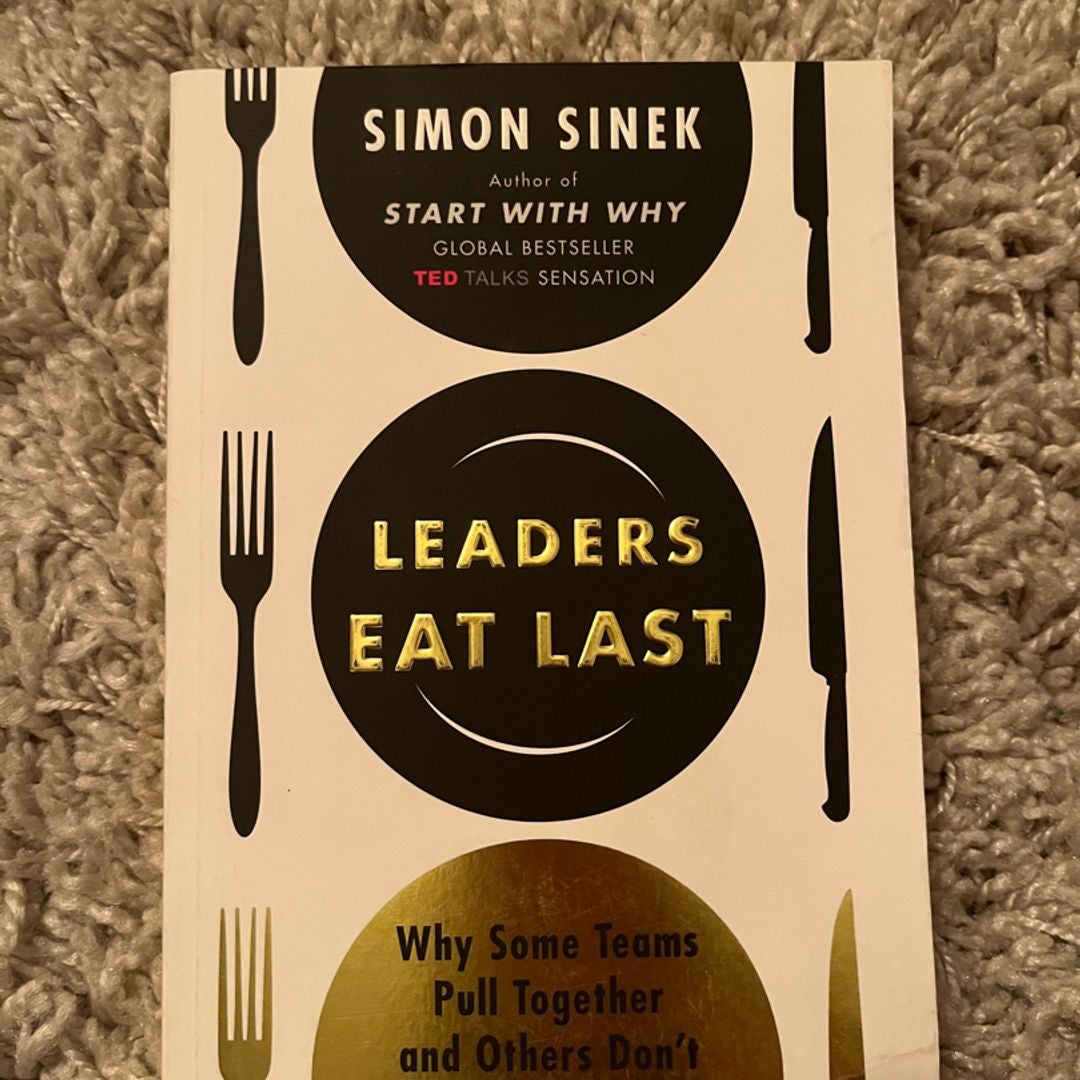 Leaders Eat Last