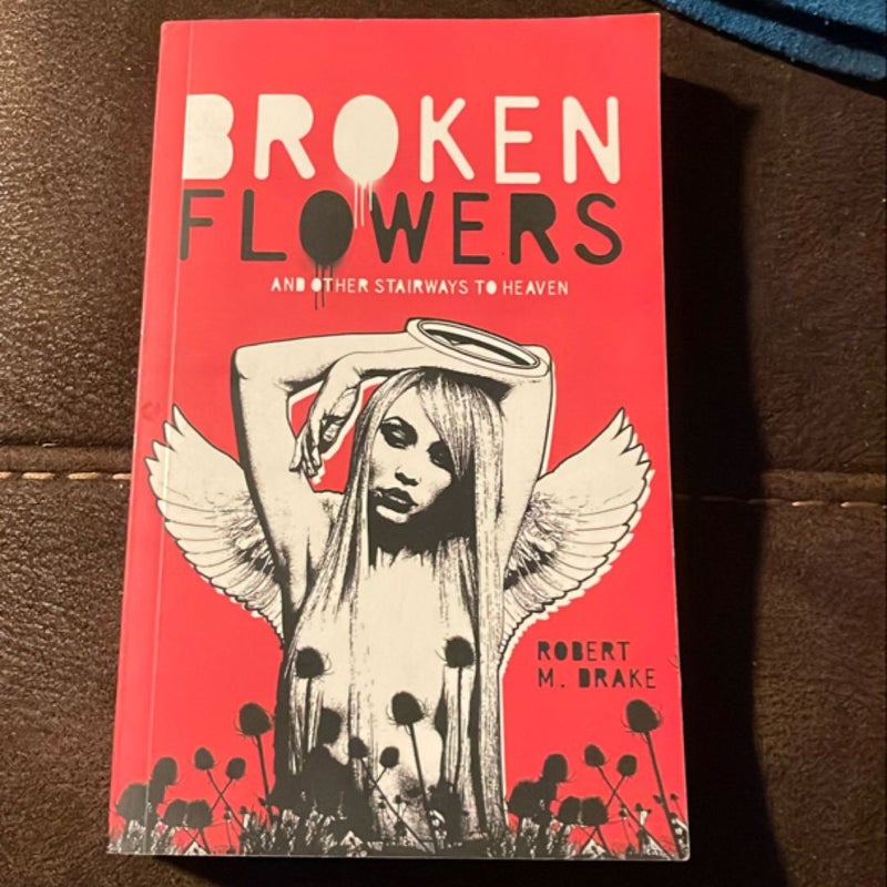 Broken Flowers