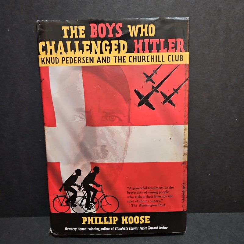 The Boys Who Challenged Hitler