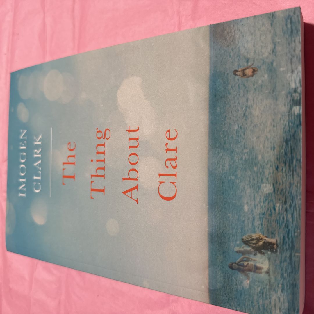 The Thing about Clare